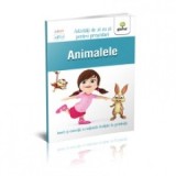 Animalele 3-5 ani. Activitati de zi cu zi pentru prescolari