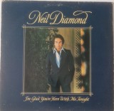 Neil Diamond &lrm;&ndash; I'm Glad You're Here With Me Tonight _ VG+ / VG+ vinil, LP, disc muzica pop rock _ CBS, Olanda, 1977