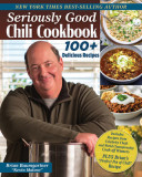 Seriously Good Chili Cookbook: 100+ Delicious Recipes