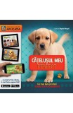 Catelusul meu perfect. Cei mai buni prieteni in realitatea augmentata - Kay Woodward