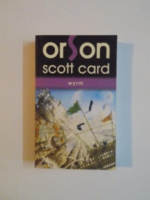 WYRM de ORSON SCOTT CARD , 2010 foto