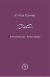 Interitencias. Intermitente - Corina Oproae
