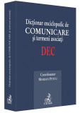 Dictionar enciclopedic de comunicare si termeni asociati | Marian Petcu, C.H. Beck