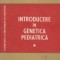 Introducere in genetica pediatrica