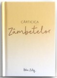 Cărticica z&acirc;mbetelor - Hardcover - Helen Exley - Helen Exley