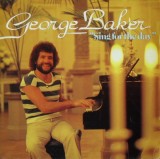 Vinil LP George Baker &ndash; Sing For The Day (VG)