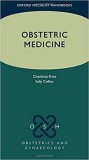 Obstretic Medicine | Charlotte J. Frise, Sally Collins, Oxford University Press