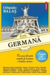 Limba germana. Simplu si eficient - Orlando Balas