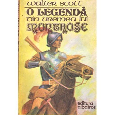 Walter Scott - O legenda din vremea lui Montrose - 136355 foto