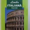 LIMBA ITALIANA - EXERCITII de ADRIANA LAZARESCU , OTILIA BORCIA , 2006