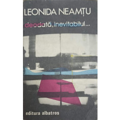 DEODATA, INEVITABILUL...-LEONIDA NEAMTU