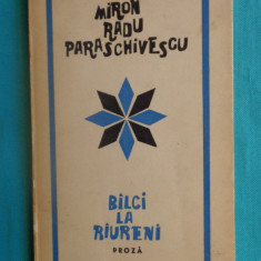 Miron Radu Paraschivescu – Balci la Riureni ( prima editie )