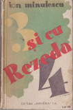 Ion Minulescu - 3 si cu Rezeda 4 (editie princeps)