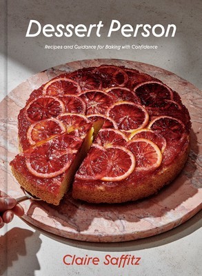 Dessert Person: Recipes and Guidance for Baking with Confidence foto
