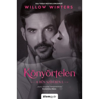 K&amp;ouml;ny&amp;ouml;rtelen - A bűn sz&amp;iacute;v&amp;eacute;ben I. - Willow Winters foto