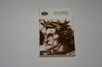 Dante Alighieri - Alexandru Balaci foto