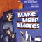 Make More s&#039;Mores