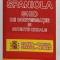 SPANIOLA , GHID DE CONVERSATIE SI CUVINTE UZUALE , ROMAN - SPANIOL , SPANIOL - ROMAN , ANII &#039;2000 , FORMAT DE BUZUNAR