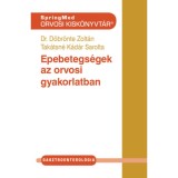 Epebetegs&eacute;gek az orvosi gyakorlatban - Dr. D&ouml;br&ouml;nte Zolt&aacute;n