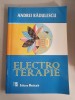 Electroterapie - Andrei Radulescu , 2004, ACS, Alte carti medicina, Medicala