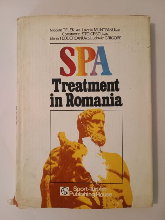 Nicolae Teleki; Laviniu Munteanu et al. - Spa Treatment in Romania (1985) (Cura balneoclimatică..., text &icirc;n eng.)