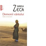 Demonii vantului. Editie aniversara, de buzunar - Daniela Zeca-Buzura