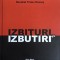 Izbituri si izbutiri Decebal Traian Remes