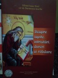 Stefan Nutescu, Isaac Sirul - Despre ispite, intristari, dureri si rabdare (Editia: 2007)