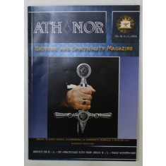 ATHANOR , ESOTERIC AND SPIRITUALITY MAGAZINE , MASONIC , NR. 18 , 2014 , TEXT IN ROMANA SI ENGLEZA