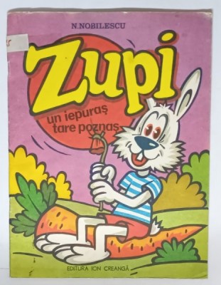 ZUPI , UN IEPURAS TARE POZNAS de N. NOBILESCU , 1987 foto