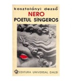 Kosztolanyi Dezso - Nero - Poetul sangeros - 103066