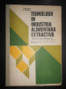 A. Murgeanu - Tehnologii in industria alimentara extractiva Tehnologia zaharului