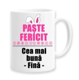 Cana alba personalizata &quot;Paste Fericit, Cea mai buna fina&quot;, INOVATIX&reg;. 330ml, Oem