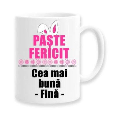 Cana alba personalizata &amp;quot;Paste Fericit, Cea mai buna fina&amp;quot;, INOVATIX&amp;reg;. 330ml foto