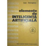 Ioan Georgescu - Elemente de inteligență artificială (editia 1985)