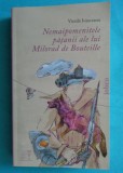 Vintila Ivanceanu &ndash; Nemaipomenitele patanii ale lui Milorad de Bouteille