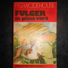 P. G. WODEHOUSE - FULGER IN PLINA VARA