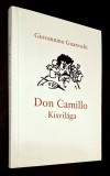 Don Camillo Kisvilaga - Giovannino Guareschi (limba maghiara)