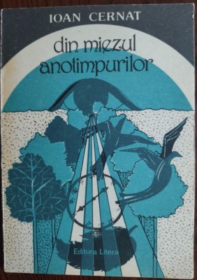 IOAN CERNAT - DIN MIEZUL ANOTIMPURILOR (VERSURI, 1989) [coperta CASIA CSEHI) foto
