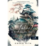 T&uuml;k&ouml;r a felhők&ouml;n t&uacute;lra - Eszes Rita