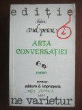 Ileana Vulpescu - Arta conversatiei (1992)