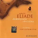 Mircea Eliade lectura Ion Caramitru - Domișoara Christina, CD