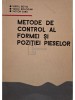 Virgil Botis - Metode de control al formei si pozitiei pieselor (Editia: 1973)