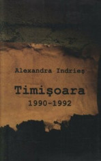 Timisoara. 1990-1992/Alexandra Indries foto