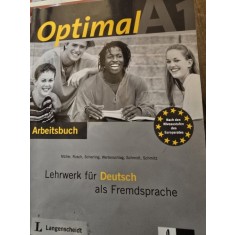 Optimal A1 - Lehrwrerk fur Deutch ald Fremdsprache - Muller , Rusch, Scherling, Wertenschlag, Schmidt, Schmitz Vol. I
