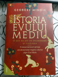 Cumpara ieftin Istoria Evului Mediu - GEORGES MINOIS