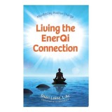 Cumpara ieftin Living The EnerQi Connection