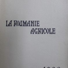 LA ROUMANIE AGRICOLE , AL XIV LEA CONGRES INTERNATIONAL DE AGRICULTURA 1929