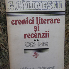 George Calinescu - Cronici literare si recenzii 1932-1933 (volumul 2)