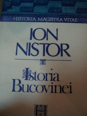 ISTORIA BUCOVINEI de ION NISTOR, 1991 foto